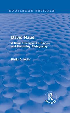 Routledge Revivals: David Rabe (1988)