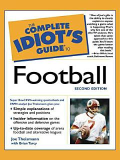 The Complete Idiot\'s Guide to Football