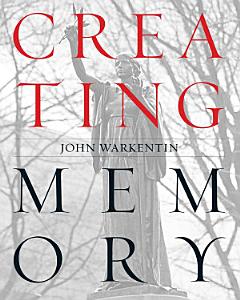 Creating Memory