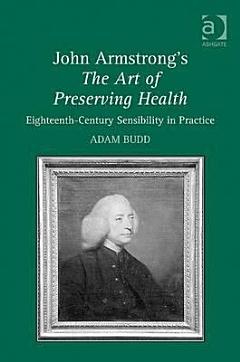 John Armstrong\'s The Art of Preserving Health