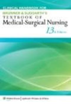 Clinical Handbook for Brunner & Suddarth\'s Textbook of Medical-Surgical Nursing