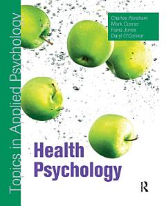 Health Psychology: Topics in Applied Psychology