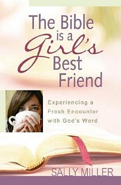 The Bible Is a Girl\'s Best Friend