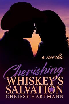 Cherishing Whiskey\'s Salvation