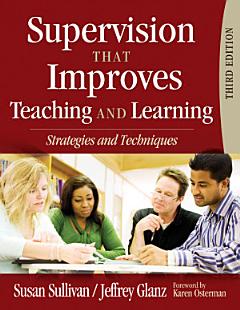 Supervision That Improves Teaching and Learning