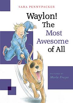 Waylon! The Most Awesome of All