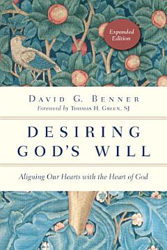 Desiring God\'s Will