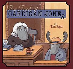 The Trial of Cardigan Jones