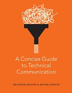 A Concise Guide to Technical Communication