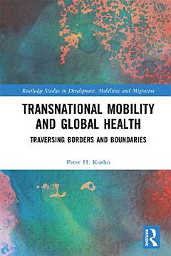 Transnational Mobility and Global Health