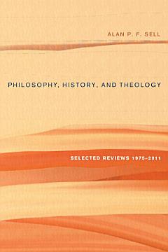 Philosophy, History, and Theology