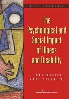 The Psychological and Social Impact of Illness and Disability, 6th Edition