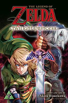 The Legend of Zelda: Twilight Princess, Vol. 6