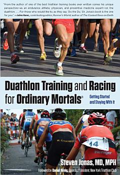 Duathlon Training and Racing for Ordinary Mortals (R)