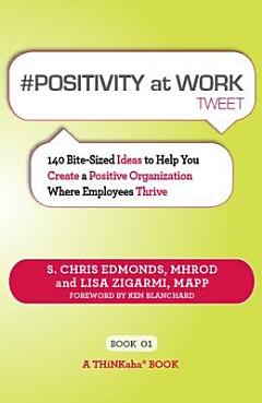 # POSITIVITY at WORK Tweet Book01