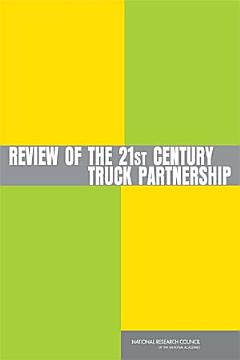 Review of the 21st Century Truck Partnership