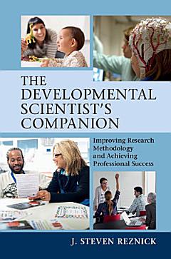 The Developmental Scientist\'s Companion