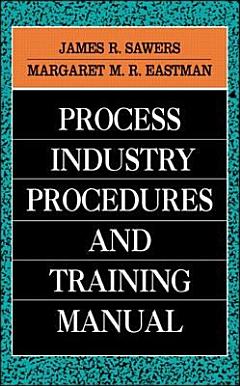 Process Industry Procedures and Training Manual