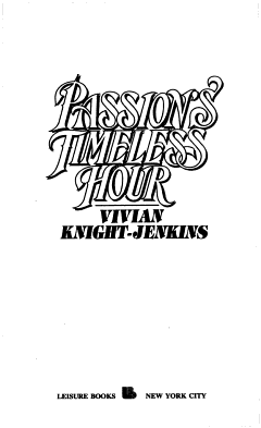 Passion\'s Timeless Hour