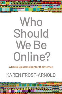 Who Should We be Online?