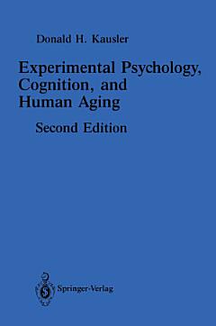 Experimental Psychology, Cognition, and Human Aging