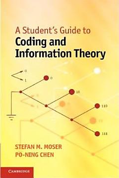 A Student\'s Guide to Coding and Information Theory