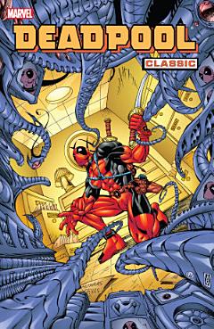 Deadpool Classic (2008), Volume 4