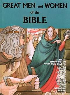 Great Men and Women of the Bible