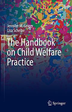 The Handbook on Child Welfare Practice