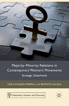 Majority-Minority Relations in Contemporary Women\'s Movements