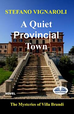 A quiet provincial town