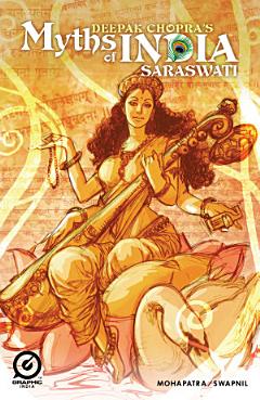 MYTHS OF INDIA: SARASWATI Issue 1