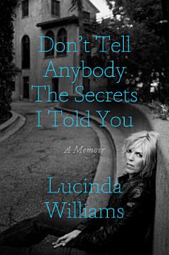 Don\'t Tell Anybody the Secrets I Told You