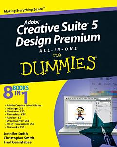 Adobe Creative Suite 5 Design Premium All-in-One For Dummies