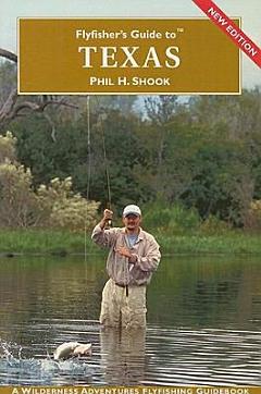 Flyfisher\'s Guide to Texas