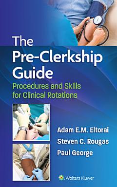 The Pre-Clerkship Guide