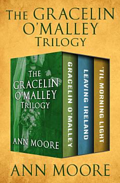 The Gracelin O\'Malley Trilogy