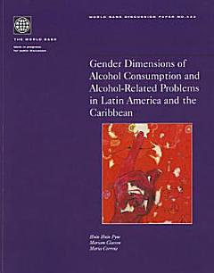 Gender Dimensions of Alcohol Consumption and Alcohol-related Problems in Latin America and the Caribbean