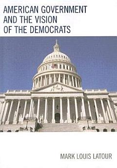 American Government and the Vision of the Democrats