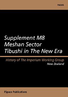 Supplement M8 Meshan Sector Tibushi in The New Era