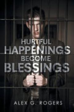 Hurtful Happenings Become Blessings