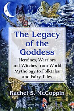 The Legacy of the Goddess