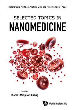 Selected Topics in Nanomedicine