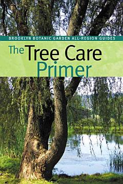 The Tree Care Primer