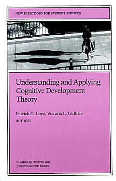 Understanding and Applying Cognitive Development Theory