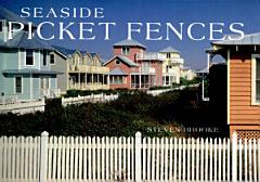 Seaside Picket Fences