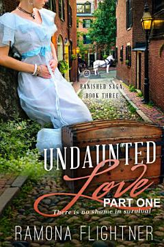 Undaunted Love (PART ONE)