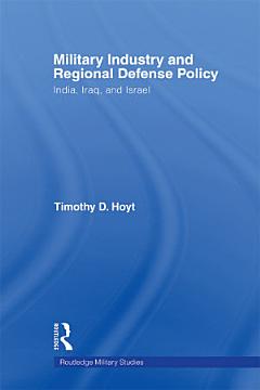 Military Industry and Regional Defense Policy