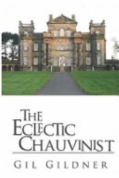 The Eclectic Chauvinist