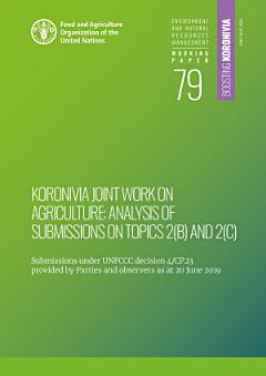 Koronivia Joint Work on Agriculture: Analysis of submissions on topics 2(b) and 2(c)